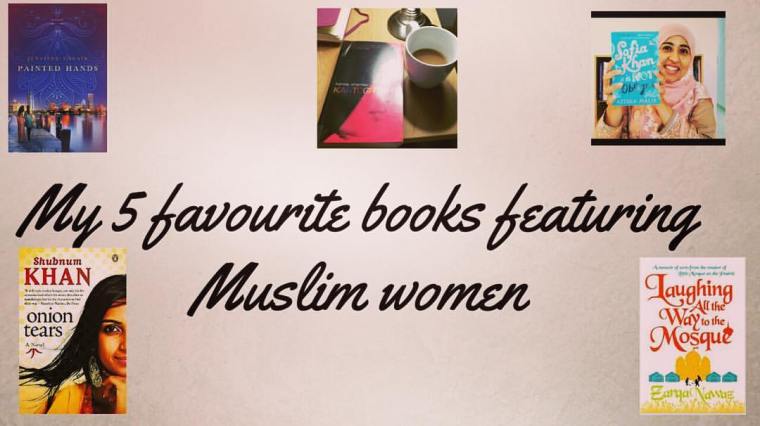 My 5 Favourite Books with Muslim Women Characters